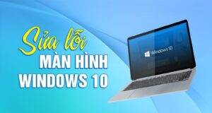 Sửa Laptop Màn Hình Xanh Ở Quảng Ngãi