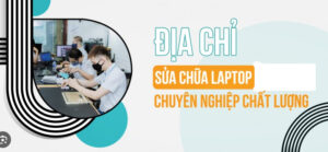 laptop bung bản lề cách khắc phục ở quảng ngãi